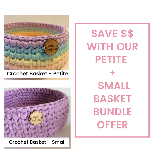 Crochet Basket - Petite + Small Bundle